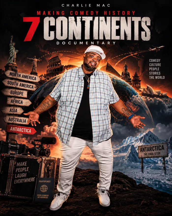 Charlie Mac — Making Comedy History: 7 Continents Documentary. Antarctica, the final stop.
